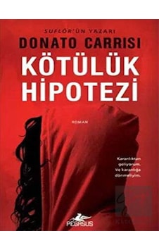 Kötülük Hipotezi Pegasus Yayınları - Pegasus Yayınları Kötülük Hipotezi Pegasus Yayınları - Pegasus Yayınları