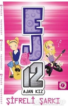 EJ12-Ajan Kız Şifreli Şarkı - Susannah McFarlane - Artemis Çocuk EJ12-Ajan Kız Şifreli Şarkı - Susannah McFarlane - Artemis Çocuk