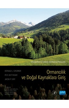 Ormancılık ve Doğal Kaynaklara Giriş  - Donald L. Grebner  - Nobel Akademik Yayıncılık