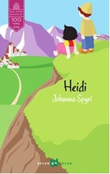 Heidi - Johanna Spyri - Beyan Yayınları Heidi - Johanna Spyri - Beyan Yayınları