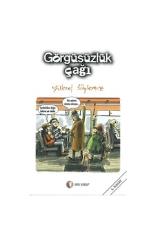 Görgüsüzlük Çağı Yüksel Söylemez