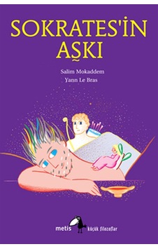 Sokrates'in Aşkı - Salim Mokaddem - Metis Yayınları Sokrates'in Aşkı - Salim Mokaddem - Metis Yayınları