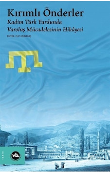 Kırımlı Önderler / Elif Uzunağaç Kırımlı Önderler / Elif Uzunağaç