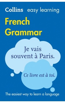 Easy Learning French Grammar (3rd Ed)- Harper Collins Publishers Easy Learning French Grammar (3rd Ed)- Harper Collins Publishers