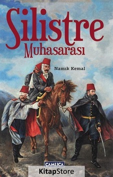 Silistre Muhasarası - Namık Kemal - Çamlıca Basım Yayın