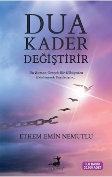 Dua Kader Değiştirir Ethem Emin Nemutlu Dua Kader Değiştirir Ethem Emin Nemutlu