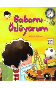 Duygulu Çocuklar - Babamı Özlüyorum - Abir Ballan - Nar Yayınları Duygulu Çocuklar - Babamı Özlüyorum - Abir Ballan - Nar Yayınları
