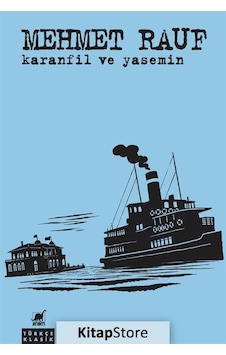 Kitapstore Karanfil ve Yasemin / Mehmed Rauf Kitapstore Karanfil ve Yasemin / Mehmed Rauf