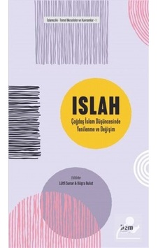 Islah: Çağdaş İslam Düşüncesinde Yenilenme ve Değişim- İlem Yayınları Islah: Çağdaş İslam Düşüncesinde Yenilenme ve Değişim- İlem Yayınları