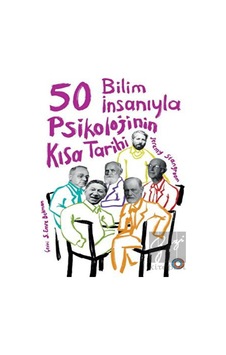 50 Bilim İnsanıyla Psikolojini Kısa Tarihi  - Jeremy Stangroom  - Orenda