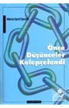 Önce Düşünceler Kelepçelendi - Ahmet Şerif Şerefli - Ayışığı Kitapları