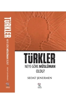 Türkler Neye Göre Müslüman Oldu Türkler Neye Göre Müslüman Oldu