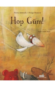 Hop Güm! - Helga Bansch -  Heinz Janisch - Yapı Kredi Yayınları