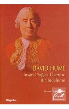 İnsan Doğası Üzerine Bir İnceleme - David Hume - Bilgesu Yayıncılık İnsan Doğası Üzerine Bir İnceleme - David Hume - Bilgesu Yayıncılık