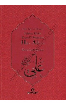Emirü'l Mü'minin Hz .Ali  - Lütfi Kazancı  - Ensar Neşriyat