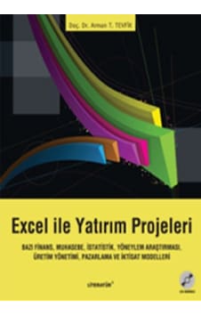 Excel ile Yatırım Projeleri - Arman T. Tevfik - Literatür Yayıncılık Excel ile Yatırım Projeleri - Arman T. Tevfik - Literatür Yayıncılık