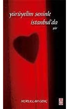 Yürüyelim Seninle İstanbul'da - Nurullah Genç - Timaş Yayınları Yürüyelim Seninle İstanbul'da - Nurullah Genç - Timaş Yayınları