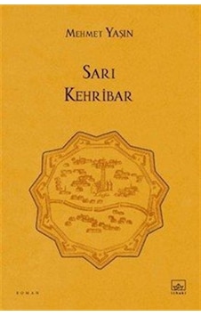 Sarı Kehribar / Mehmet Yaşın Sarı Kehribar / Mehmet Yaşın