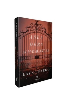 Asla Ders Almayacaklar - Layne Fargo - Theseus Yayınevi Asla Ders Almayacaklar - Layne Fargo - Theseus Yayınevi