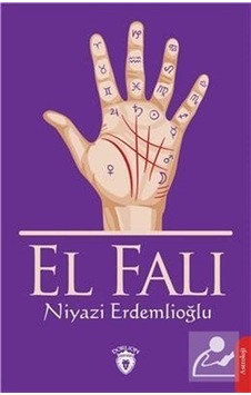 El Falı - Niyazi Erdemlioğlu - Dorlion Yayınevi El Falı - Niyazi Erdemlioğlu - Dorlion Yayınevi