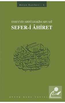 Sefer-i Ahiret / Seyyid Abdülhakim Arvasi 9789054955634