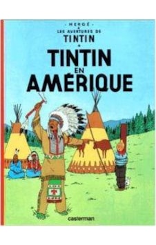 Tintin En Amérique Tintin En Amérique