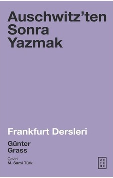 Auschwitzen'Ten Sonra Yazmak-Frankfurt Dersleri