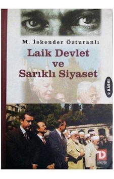 Laik Devlet Ve Sarıklı Siyaset-M. Iskender Özturanlı 9789756774731
