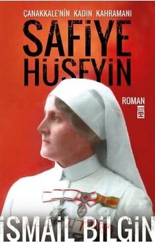 Çanakkale'Nin Kadın Kahramanı Safiye Hüseyin Çanakkale'Nin Kadın Kahramanı Safiye Hüseyin