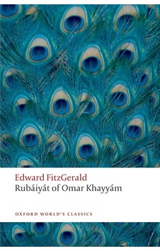 Rubáiyát Of Omar Khayyam - Oxford World's Classics Rubáiyát Of Omar Khayyam - Oxford World's Classics