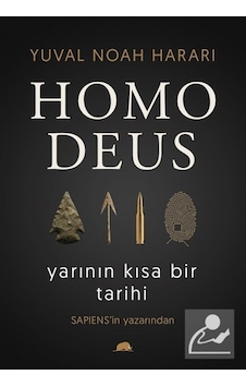 Homo Deus: Yarının Kısa Bir Tarihi / Yuval Noah Harari 9786055029630