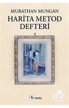 Harita Metod Defteri - Murathan Mungan Harita Metod Defteri - Murathan Mungan