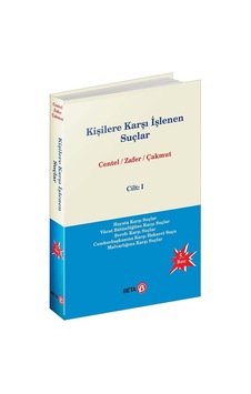 Beta Yayınları Kişilere Karşı İşlenen Suçlar Hamide Zafer Cilt 1 Beta Yayınları Kişilere Karşı İşlenen Suçlar Hamide Zafer Cilt 1