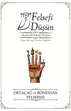 Felsefi Düşün Sayı: 10 Ortaçağ ve Rönesans Felsefesi Felsefi Düşün Sayı: 10 Ortaçağ ve Rönesans Felsefesi