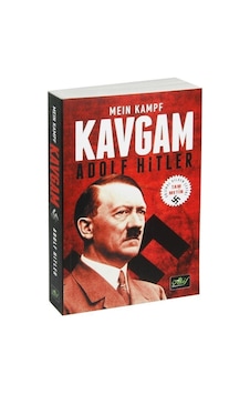 Kavgam Orjinal Dilden Çeviri Tam Metin / Adolf Hitler Kavgam Orjinal Dilden Çeviri Tam Metin / Adolf Hitler