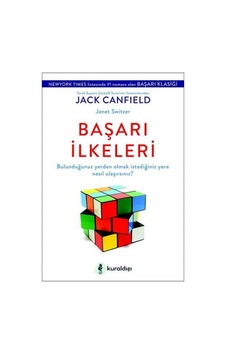 Başarı İlkeleri - Jack Canfield - Janet Switzer - Kuraldışı Yayınları Başarı İlkeleri - Jack Canfield - Janet Switzer - Kuraldışı Yayınları