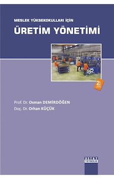 Üretim Yönetimi Osman Demirdüğen, Orhan Küçük Detay Üretim Yönetimi Osman Demirdüğen, Orhan Küçük Detay