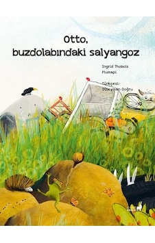 Otto Buzdolabındaki Salyangoz - Ingrid Thobois - Everest Yayınları Otto Buzdolabındaki Salyangoz - Ingrid Thobois - Everest Yayınları