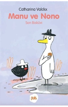 Manu ve Nono - Son Bisküvi - Catharina Valckx - Puis Yayınları