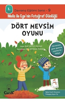 Dört Mevsim Oyunu - 1. Sınıflar İçin Davranış Eğitimi Serisi 9 - Melis ile Ege'nin Fotoğraf Günlüğü - Elif Çiftçi Yılmaz - Floki Çocuk