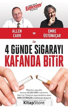 4 Günde Sigarayı Kafanda Bitir - Allen Carr