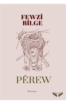 Pêrew / Fewzi Bilge