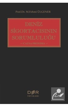 Deniz Sigortacısının Sorumluluğu - M. Fehmi Ülgener - Der Yayınları