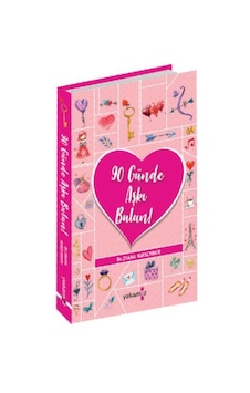 90 Günde Aşkı Bulun! - Diana Kirschner - Yakamoz Yayınları 90 Günde Aşkı Bulun! - Diana Kirschner - Yakamoz Yayınları