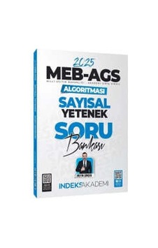 İndeks Akademi 2025 Meb Ags Algoritması Sayısal Yetenek Soru Bankası İndeks Akademi 2025 Meb Ags Algoritması Sayısal Yetenek Soru Bankası