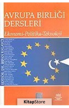 Avrupa Birliği Dersleri - Ekonomi - Politika - Teknoloji- Nobel Akademik Yayıncılık Avrupa Birliği Dersleri - Ekonomi - Politika - Teknoloji- Nobel Akademik Yayıncılık