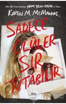 Sadece Ölüler Sır Tutabilir - Karen M. McManus - Yabancı Sadece Ölüler Sır Tutabilir - Karen M. McManus - Yabancı