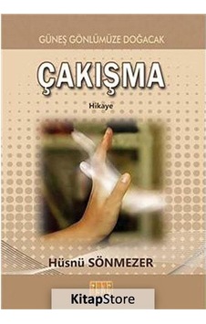Çakışma - Hüsnü Sönmezer - Tunç Yayıncılık Çakışma - Hüsnü Sönmezer - Tunç Yayıncılık