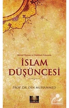 İslam Düşüncesi - Din Muhammed - Endülüs Kitap İslam Düşüncesi - Din Muhammed - Endülüs Kitap
