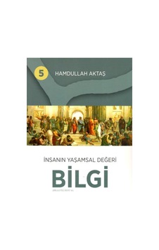 Insanın Yaşamsal Değeri Bilgi 9786058088566 Insanın Yaşamsal Değeri Bilgi 9786058088566